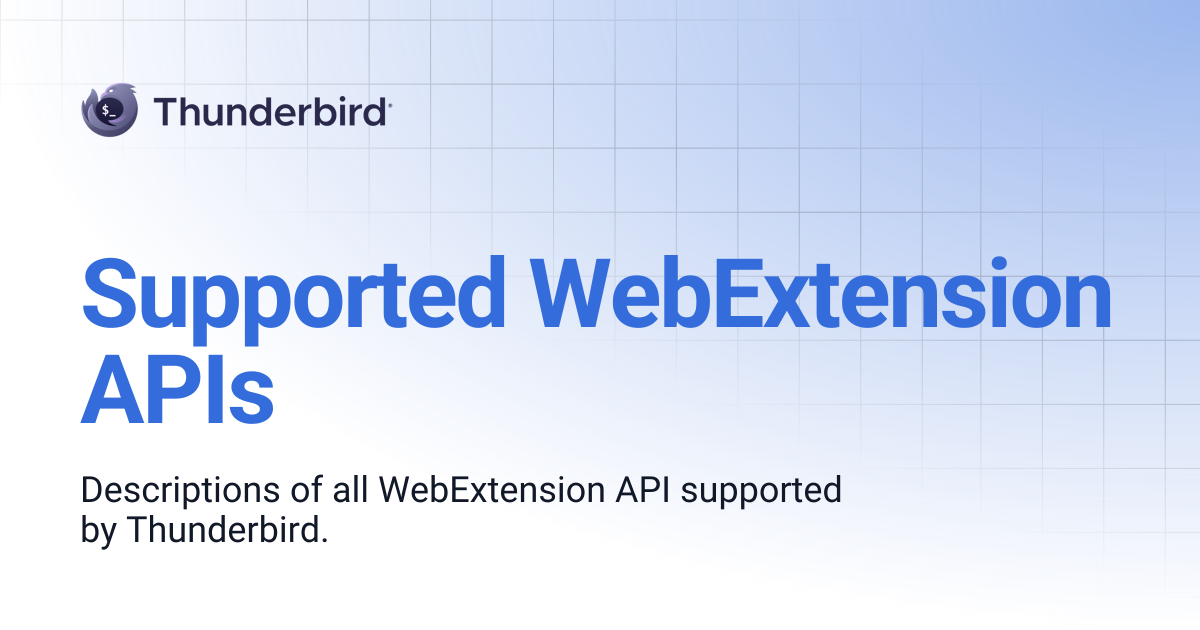 Supported WebExtension APIs | Thunderbird